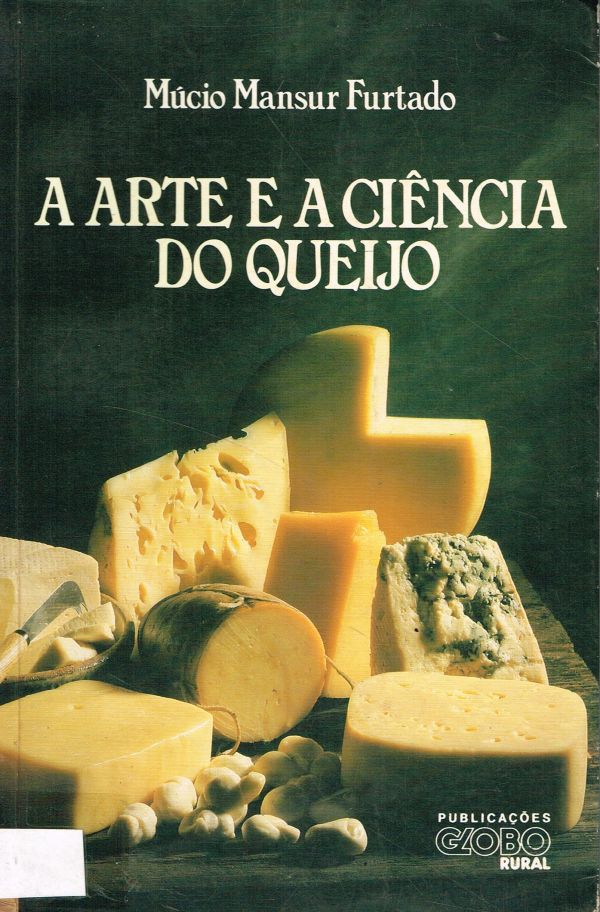 Arte e a Ciência do Queijo, A
